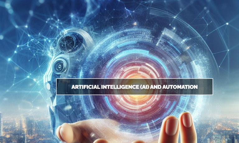 Artificial Intelligence (AI) and Automation