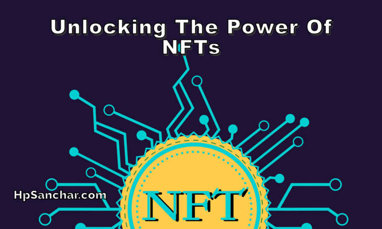 Unlocking the Power of NFTs