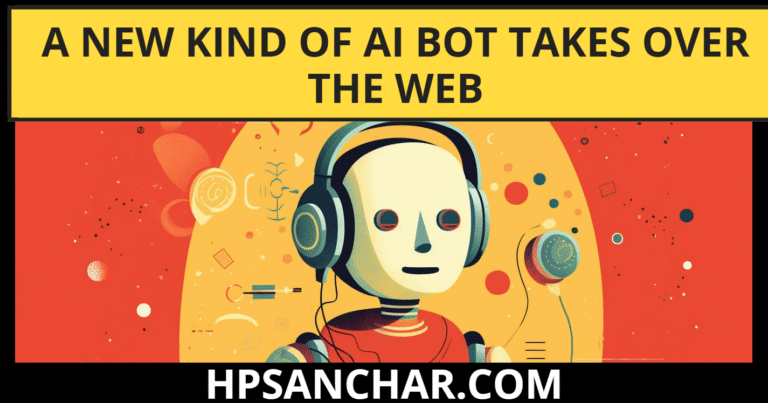 A New Kind of AI Bot Takes Over the Web