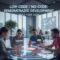 Low-Code / No-Code & Democratized Development